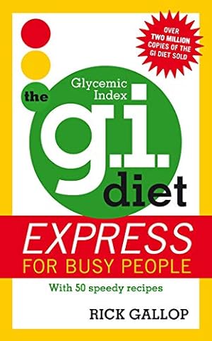 Seller image for The G.I. Diet Express: For Busy People for sale by Reliant Bookstore
