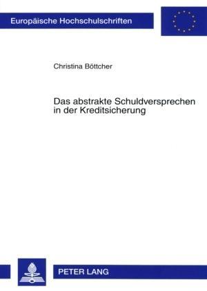 Seller image for Das abstrakte Schuldversprechen in der Kreditsicherung for sale by moluna