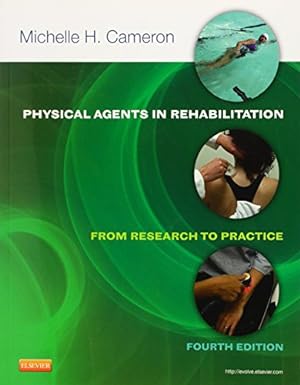 Seller image for Physical Agents in Rehabilitation: From Research to Practice for sale by Reliant Bookstore