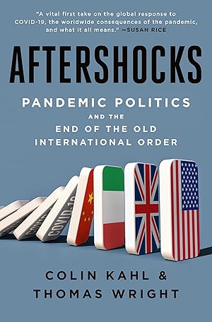 Bild des Verkufers fr Aftershocks: Pandemic Politics and the End of the Old International Order zum Verkauf von moluna
