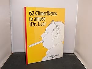 62 Climerikews to amuse Mr Lear