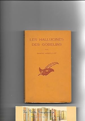 Seller image for Les hallucins des gobelins for sale by La Petite Bouquinerie