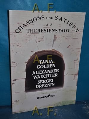 Bild des Verkufers fr Chansons und Satiren aus Theresienstadt. Hrsg.: Direktion des Theaters in der Josefstadt zum Verkauf von Antiquarische Fundgrube e.U.