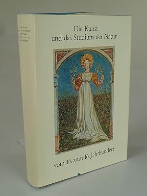 Seller image for Die Kunst und das Studium der Natur vom 14. zum 16. Jahrhundert. for sale by Antiquariat Dorner