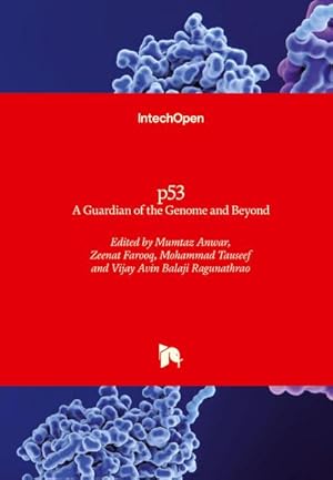 Seller image for p53 : A Guardian of the Genome and Beyond for sale by AHA-BUCH GmbH