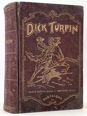 DICK TURPIN 1 A 58. EN UN TOMO. Sopena, Circa 1930