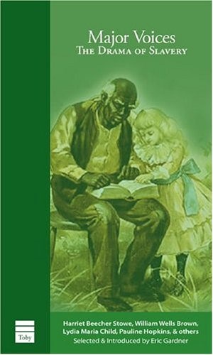 Seller image for Major Voices: The Drama of Slavery for sale by The Haunted Bookshop, LLC