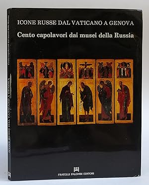 Bild des Verkufers fr Icone russe dal Vaticano a Genova. Centro capolavori dai musei della Russia. Catalogo de mostra con molti illustrazioni zum Verkauf von Der Buchfreund