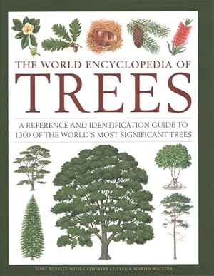 Seller image for World Encyclopedia of Trees : A Reference and Identification Guide to 1300 of the World's Most Significant Trees for sale by GreatBookPrices