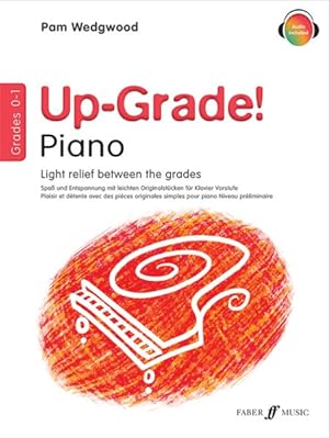 Bild des Verkufers fr Up-Grade! Piano, Grades 0-1 : Light relief between grades zum Verkauf von GreatBookPrices