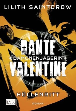 Seller image for Dante Valentine: Dmonenjgerin: Hllenritt for sale by Gabis Bcherlager