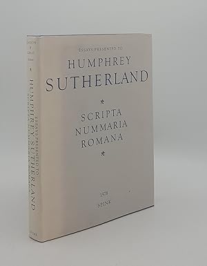 Seller image for SCRIPTA NUMMARIA ROMANA Essays Presented to Humphrey Sutherland for sale by Rothwell & Dunworth (ABA, ILAB)