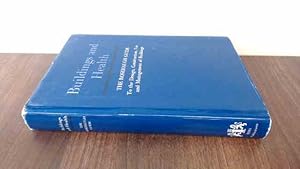 Seller image for Buildings and Health: The Rosehaugh Guide to the Design, Construction, Use and Management of Buildings for sale by BoundlessBookstore