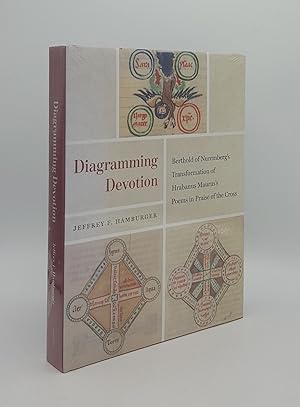 Seller image for DIAGRAMMING DEVOTION Berthold of Nuremberg's Transformation of Hrabanus Maurus's Poems in Praise of the Cross for sale by Rothwell & Dunworth (ABA, ILAB)