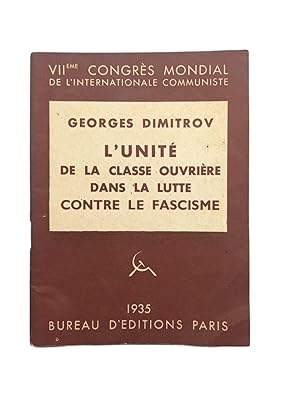 Seller image for L'Unit de la classe ouvrire dans la lutte contre le fascisme for sale by Librairie Douin