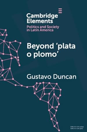 Seller image for Beyond Plata O Plomo : Drugs and State Reconfiguration in Colombia for sale by GreatBookPricesUK