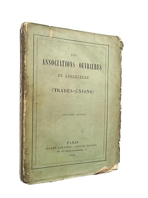 Seller image for Les associations ouvrires en Angleterre : (Trades-unions) (3e dition) par M. le Comte de Paris for sale by Librairie Douin