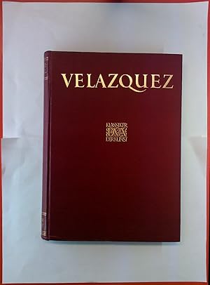 Imagen del vendedor de Velazquez - Des Meisters Gemlde (Klassiker der Kunst - Sechster Band). 4. Auflage. a la venta por biblion2