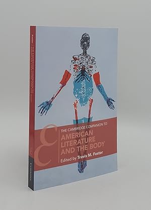 Seller image for THE CAMBRIDGE COMPANION TO AMERICAN LITERATURE AND THE BODY for sale by Rothwell & Dunworth (ABA, ILAB)