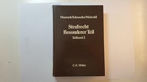 Imagen del vendedor de Strafrecht, Besonderer Teil, Teilbd. 2., Straftaten gegen Gemeinschaftswerte a la venta por Gebrauchtbcherlogistik  H.J. Lauterbach