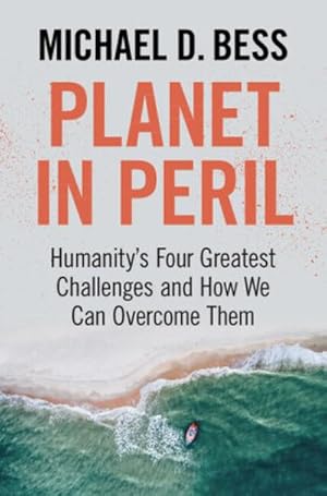 Bild des Verkufers fr Planet in Peril : Humanity's Four Greatest Challenges and How We Can Overcome Them zum Verkauf von AHA-BUCH GmbH