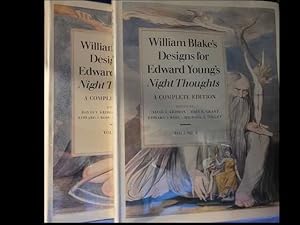 William Blake's Designs for Edward Young's Night Thoughts. A Complete Edition