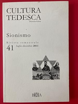 Sionismo. Special issue of Cultura Tedesca, Deutsche Kultur. No 41, 2011.