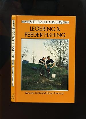 Legering and Feeder Fishing