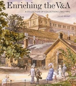 Seller image for Enriching the V&A : A Collection of Collections (1862-1914) for sale by AHA-BUCH GmbH