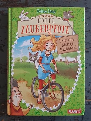 Seller image for Hotel Zauberpfote - Vorsicht, bissige Nachbarn! for sale by Versandantiquariat Cornelius Lange