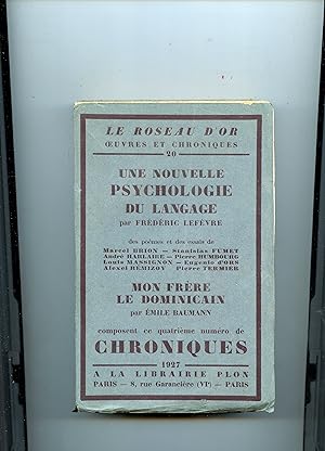 QUATRIÈME NUMÉRO DE CHRONIQUES , contenant : " Une Nouvelle Psychologie du Langage " ,par Frédéri...