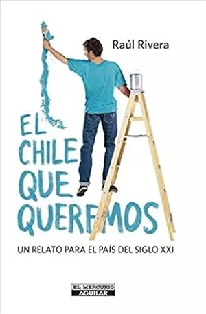 Immagine del venditore per El Chile que queremos venduto da Green Libros