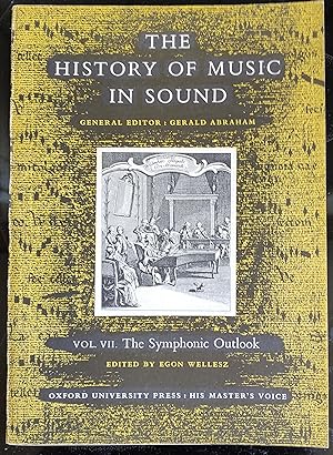 Immagine del venditore per The History of Music in Sound Vol. VII. The Symphonic Outlook venduto da Shore Books