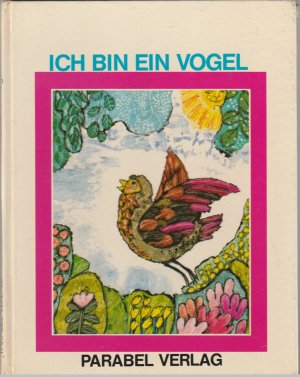 Imagen del vendedor de Ich bin ein Vogel a la venta por BuchSigel