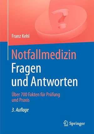 Seller image for Notfallmedizin. Fragen und Antworten for sale by BuchWeltWeit Ludwig Meier e.K.