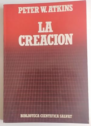 Bild des Verkufers fr La creacin zum Verkauf von La Leona LibreRa