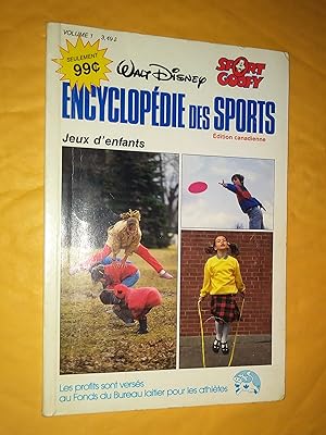 Encyclopédie des sports Walt Disney - Jeux d'enfant Volume 1- Edition canadienne