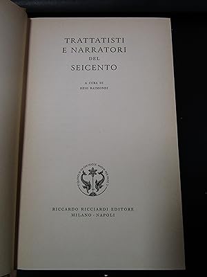 Trattatisti e narratori del Seicento. Ricciardi Editore 1960.