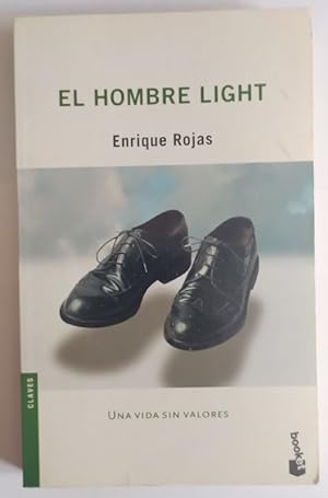 Imagen del vendedor de El hombre light : una vida sin valores a la venta por La Leona LibreRa