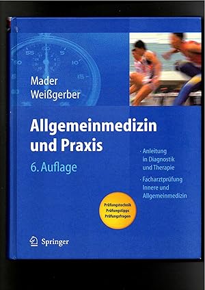 Image du vendeur pour Frank H. Mader, Herbert Weigerber, Allgemeinmedizin und Praxis / 6. Auflage mis en vente par sonntago DE