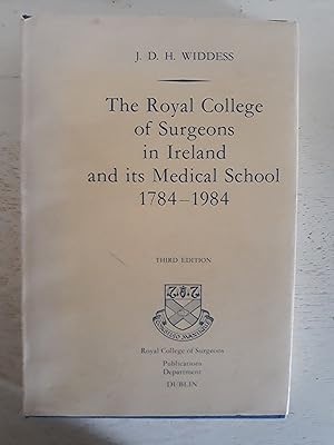 Bild des Verkufers fr The Royal College of Surgeons in Ireland and its Medical School, 1784-1984 zum Verkauf von Charles Vivian Art & Antiques