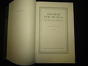 Drammi per musica dal Rinascimento allo Zeno. a cura di Andrea della Corte. UTET. 1966. 2 voll