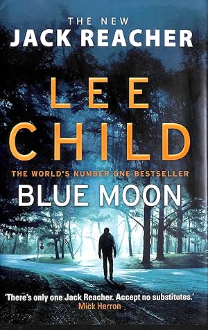 Seller image for Blue Moon: (Jack Reacher 24) for sale by M Godding Books Ltd