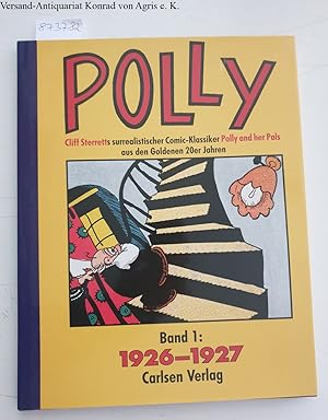 Polly : Band 1: 1926-1927 : Die surrealistische Periode : Cliff Sterrett :