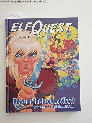 King of the Broken Wheel (Elfquest Graphic Novel, Band 8)