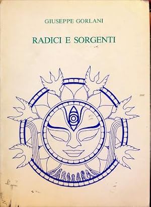 Bild des Verkufers fr Radici e sorgenti. zum Verkauf von Libreria La Fenice di Pietro Freggio