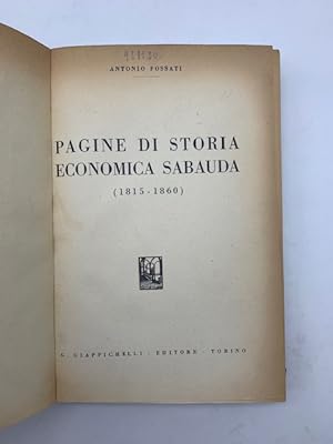 Bild des Verkufers fr Pagine di storia economica sabauda (1815-1860) zum Verkauf von Coenobium Libreria antiquaria