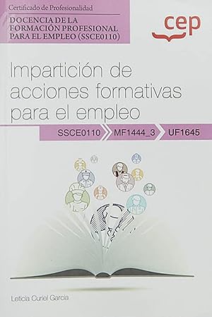 Imagen del vendedor de Manual. Imparticin de acciones formativas para el empleo (UF1645). Certificados de profesionalidad. Docencia de la formacin profesional para el empleo (SSCE01 a la venta por Imosver