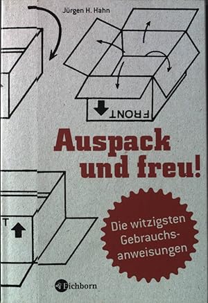 Bild des Verkufers fr Auspack und freu! : die witzigsten Gebrauchsanweisungen zum Verkauf von books4less (Versandantiquariat Petra Gros GmbH & Co. KG)