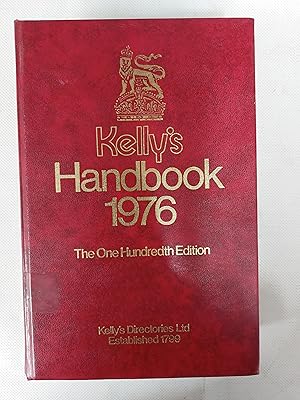 Bild des Verkufers fr Kelly's Handbook 1976 100th Edition zum Verkauf von Cambridge Rare Books